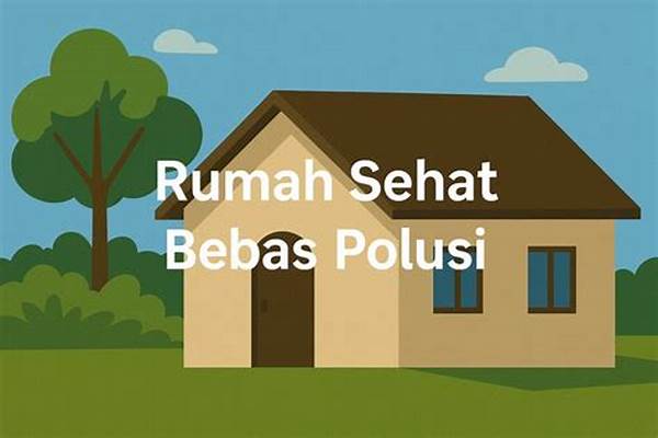 isolasi-rumah-bebas-polusi_490657b9d.jpg